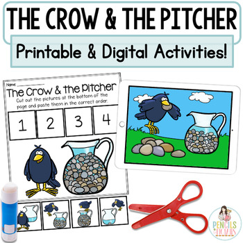 Preview of The Crow and the Pitcher | Printable Activities & Digital Google™ Slides