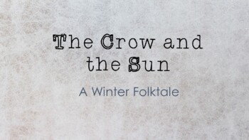 Preview of The Crow and the Sun: A Winter Folktale