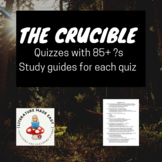 The Crucible - 4 Common Core Tests / Quizzes w/ Study Guid