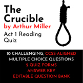 The Crucible Act 1 Reading Quiz: 10 CCSS-Aligned Multiple 