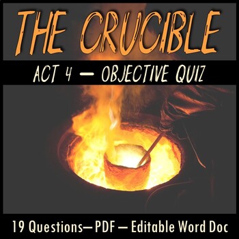 Preview of The Crucible Quiz (Act 4)