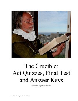Preview of The Crucible Act Quizzes, Final Test and Answer Keys