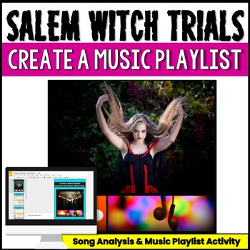 Preview of The Crucible Activity | Salem Witch Trials Music Playlist and Song Analysis