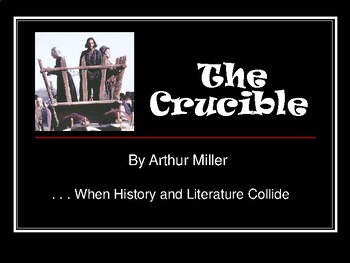 Preview of The Crucible / By Arthur Miller/ When History and Literature Collide