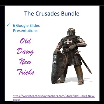Preview of The Crusades Google Slides Bundle