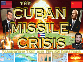 Preview of The Cuban Missile Crisis (Fascinating Text, Images and Review Questions)