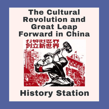 Preview of The Cultural Revolution and Great Leap Forward in China History Station