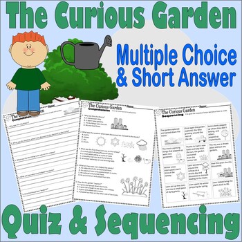 Preview of The Curious Garden Spring Reading Comprehension Quiz & Story Sequencing