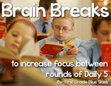 The Daily Five {Brain Breaks}