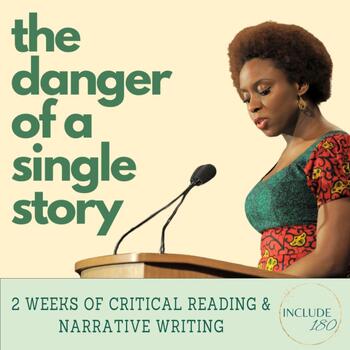 Preview of The Danger of a Single Story - Reading Activities and Narrative Writing Project