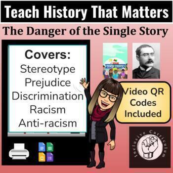 Preview of The Danger of the Single Story- Lesson on Stereotypes, Prejudice, Discrimination