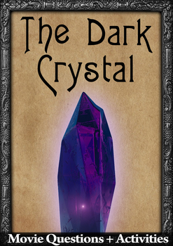 The Dark Crystal Movie Guide + Activities - Answer Key Included