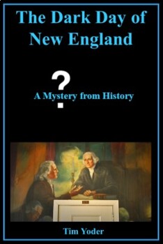 Preview of The Dark Day of New England  - A Mystery from History