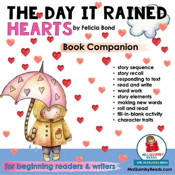 Preview of The Day It Rained Hearts | Book Companion | 1st Grade ELA | Valentine's Day