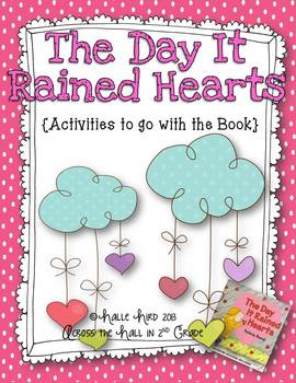 Preview of The Day It Rained Hearts Activities and Book Companion