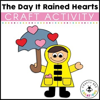 Preview of The Day It Rained Hearts Craft Valentines Day February Kindergarten Preschool