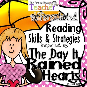 Preview of Skills & Strategies inspired by The Day It Rained Hearts by Felicia Bond