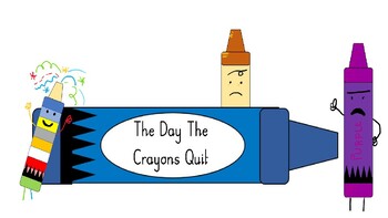 Preview of The Day The Crayons Quit