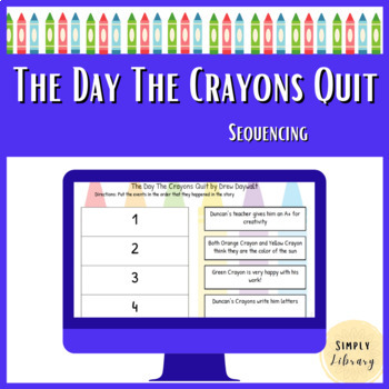 Preview of The Day The Crayons Quit - Sequencing