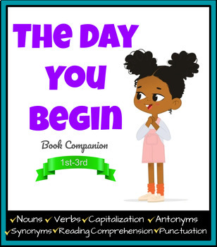 Preview of The Day You Begin Book Companion {Multiple Skills Reading Comprehension}
