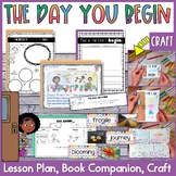 The Day You Begin Lesson Plan, Book Companion, and Craft
