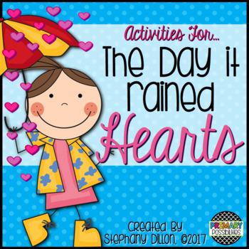 Preview of The Day it Rained Hearts {Literature Study Printables}