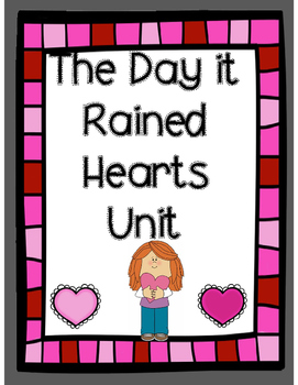 Preview of The Day it Rained Hearts Unit