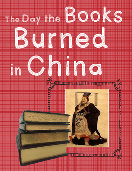 Preview of The Day the Books Burned in China (a lesson in censorship)