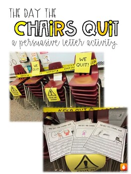 Preview of The Day the Chairs Quit Persuasive Letter Activity