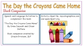 The Day the Crayons Came Home Book Companion (Wh ?'s, basi