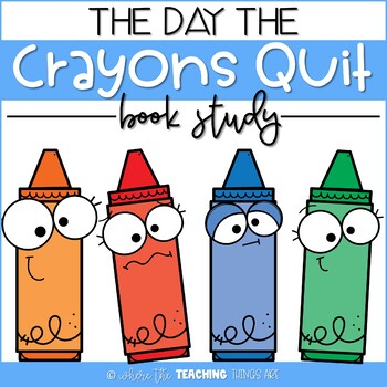 Preview of The Day the Crayons Quit | Book Companion and Activities