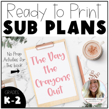 Preview of The Day the Crayons Quit (NO PREP SUB PLANS)