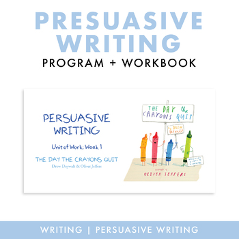 Preview of The Day the Crayons Quit Persuasive Writing Unit (Talk 4 Write Friendly)