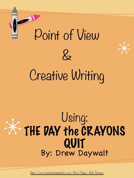 Preview of The Day the Crayons Quit: Point of View & Creative Writing