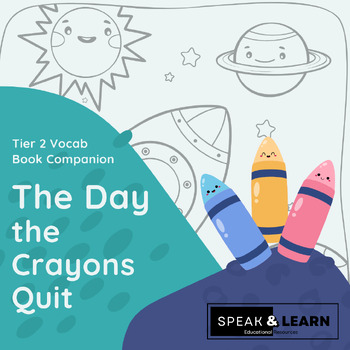 Preview of The Day the Crayons Quit Tier 2 Vocabulary Book Companion