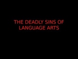 The Deadly Sins of Language Arts: Common Grammatical Error