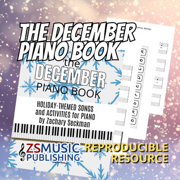 Preview of The December Piano Book: Holiday-Themed Activities and Music for Piano Students