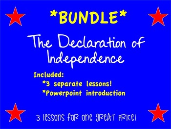 Preview of The Declaration of Independence: *BUNDLE* 3 GREAT lessons for one LOW price!