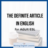 The Definite Article in English for Adult ESL