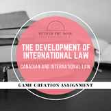 The Development of International Law: Game Creation Assignment