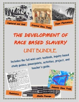 Preview of The Development of Race Based Slavery/The Middle Passage unit, including text