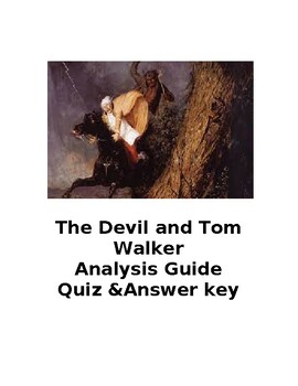 Preview of The Devil and Tom Walker Analysis Guide Quiz and answer Key