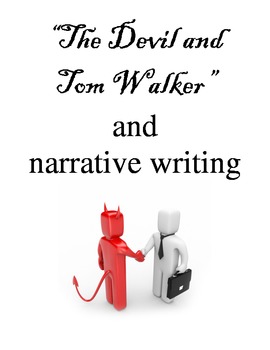 Preview of The Devil and Tom Walker and Narrative Writing
