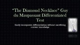 "The Diamond Necklace" Guy du Maupassant Differentiated Test