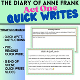 The Diary of Anne Frank Act 1 Quick Writes