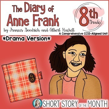 Preview of The Diary of Anne Frank DRAMA Unit for Play Version (Goodrich & Hackett)