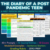 The Diary of a Post Pandemic Teen: A First Person Writing 