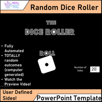 Preview of The Dice Roller User Defined Sides - PowerPoint for Probability and Games