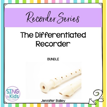 Preview of The Differentiated Recorder: Bundle