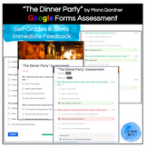 The Dinner Party by Mona Gardner Test - Google Forms for G
